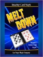 Melt down,trucchi magia
